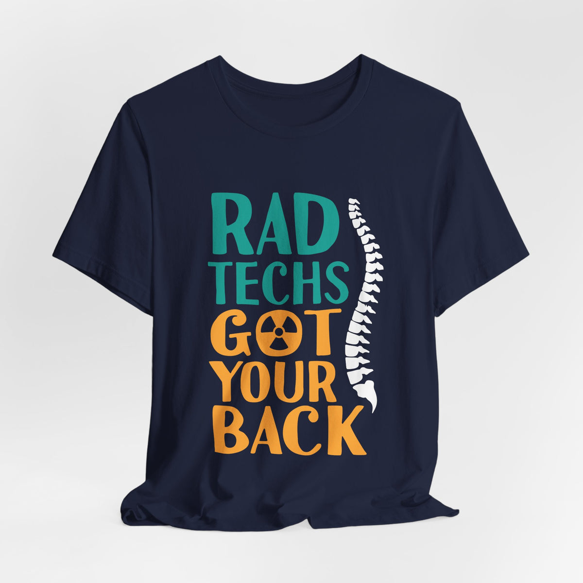 Rad Techs Got Your Back Shirt, Funny X Ray Tech Tee, Radiology Technologist Gift, Spine Shirt, Free Matching Sticker