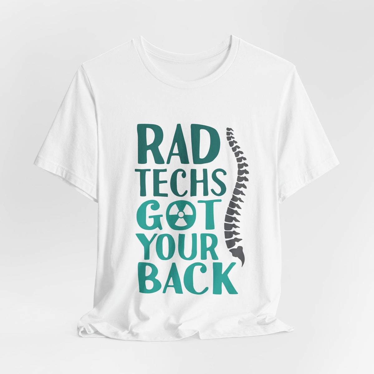 Rad Techs Got Your Back Shirt, Funny X Ray Tech Tee, Radiology Technologist Gift, Spine Shirt, Free Matching Sticker