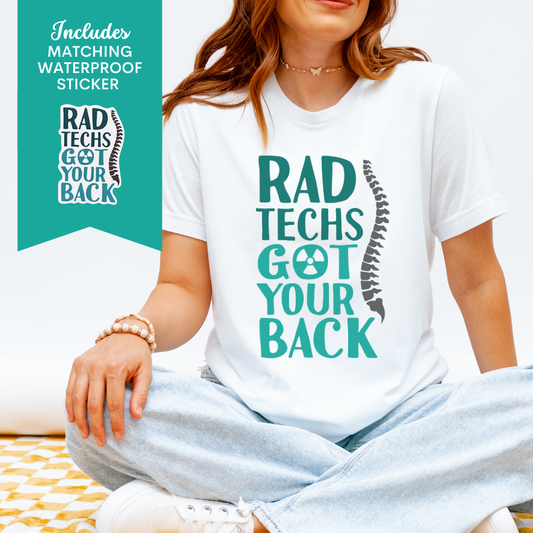 Rad Techs Got Your Back Shirt, Funny X Ray Tech Tee, Radiology Technologist Gift, Spine Shirt, Free Matching Sticker