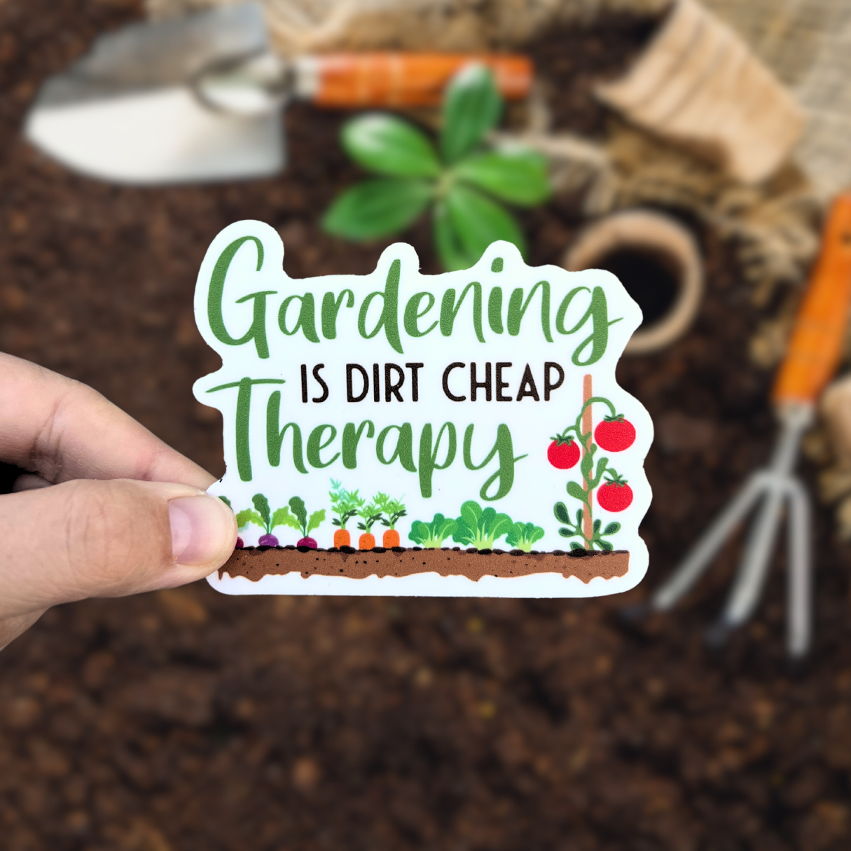 Gardening is dirt cheap therapy sticker