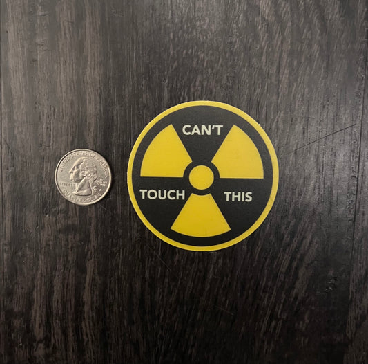 Can't Touch This X-Ray Tech Sticker