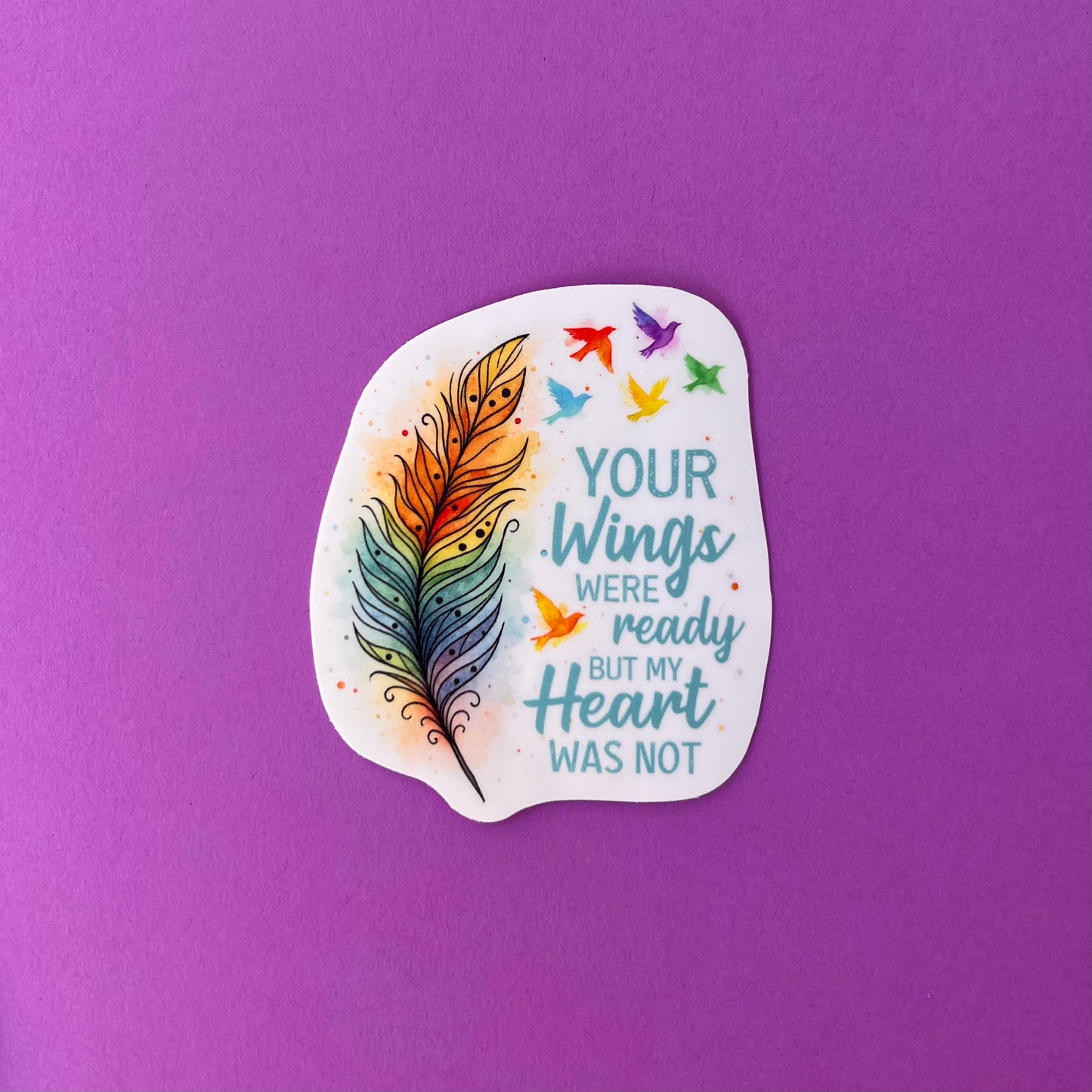 Your Wings Were Ready But My Heart Was Not