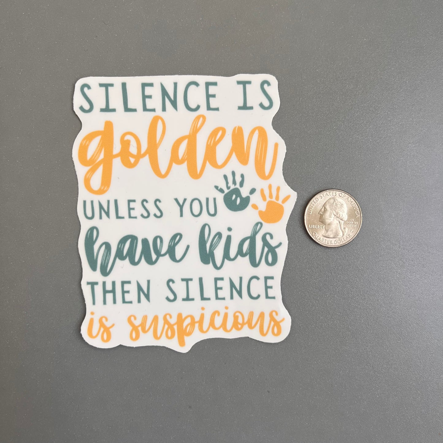 Silence is Golden Waterproof Sticker