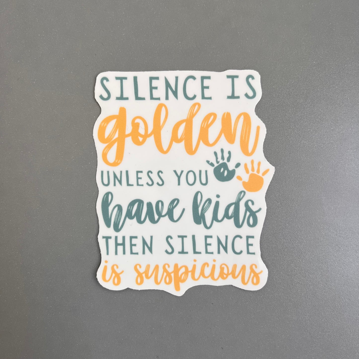 Silence is Golden Waterproof Sticker